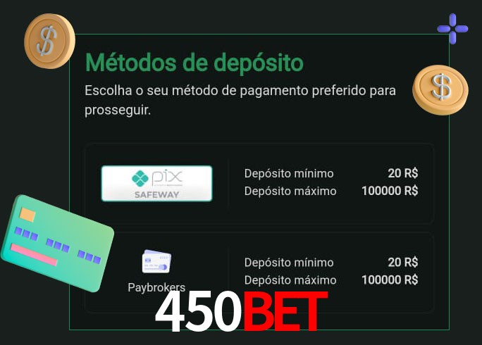 O cassino 450Bet oferece uma grande variedade de métodos de pagamento
